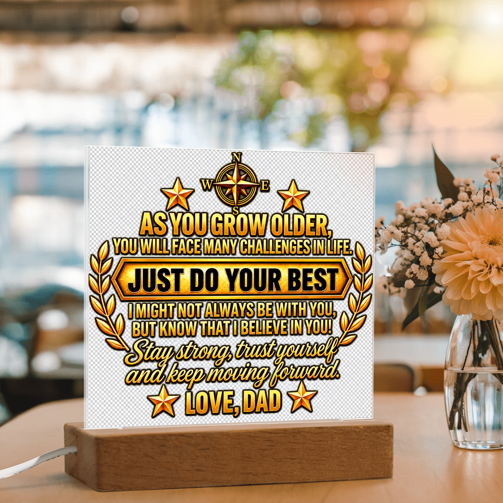 To My Son “Just Do Your Best” Acrylic LED Plaque — Gift From Dad