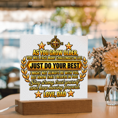 To My Son “Just Do Your Best” Acrylic LED Plaque — Gift From Dad